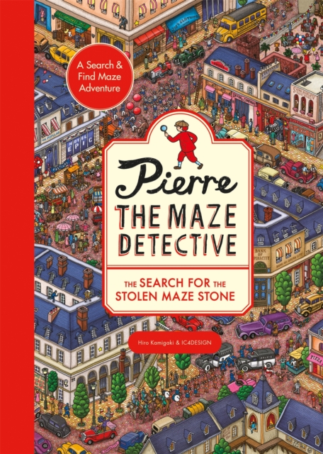 Pierre the Maze Detective: The Search for the Stolen Maze Stone, Paperback / softback Book
