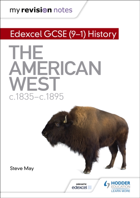 My Revision Notes: Edexcel GCSE (9-1) History: The American West, c1835–c1895, Paperback / softback Book