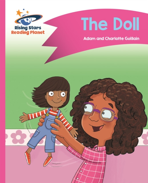 Reading Planet - The Doll - Pink B: Comet Street Kids, Paperback / softback Book
