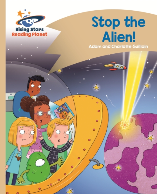 Reading Planet - Stop the Alien! - Gold: Comet Street Kids ePub, EPUB eBook