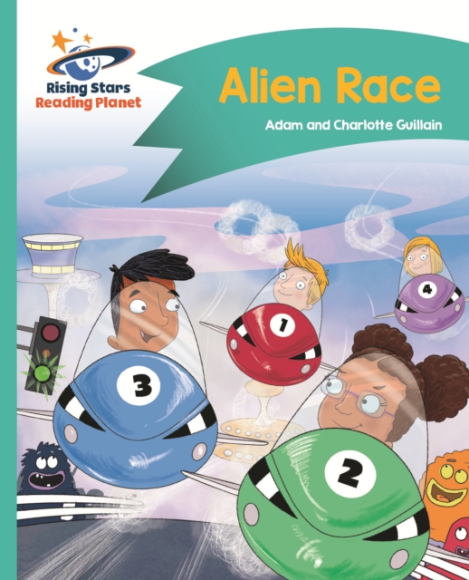 Reading Planet - Alien Race! - Turquoise: Comet Street Kids ePub, EPUB eBook
