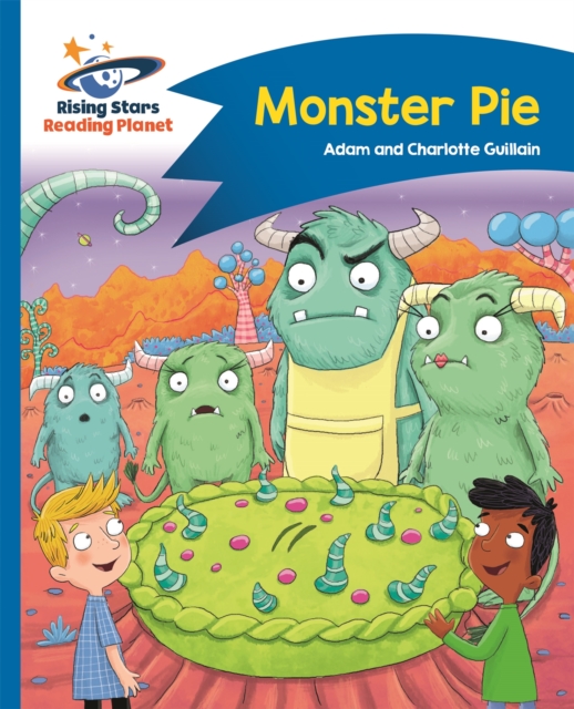 Reading Planet - Monster Pie - Blue: Comet Street Kids, Paperback / softback Book