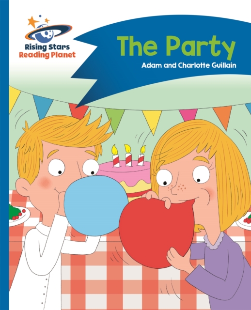 Reading Planet - The Party - Blue: Comet Street Kids, Paperback / softback Book