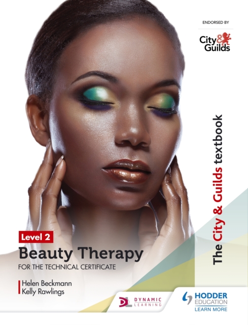The City & Guilds Textbook Level 2 Beauty Therapy for the Technical Certificate, EPUB eBook