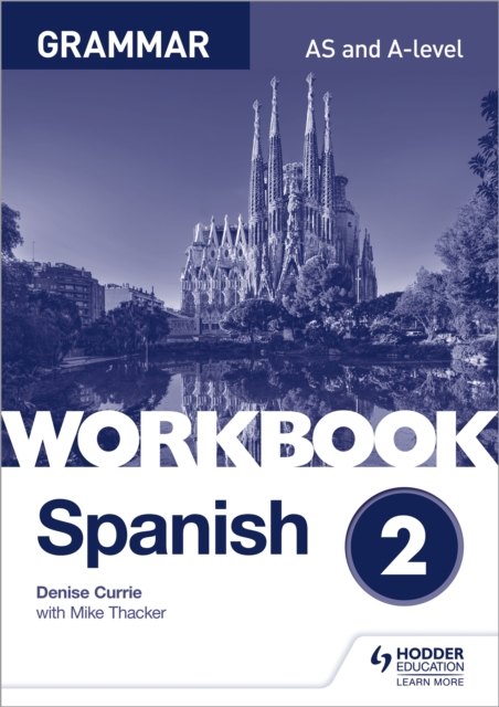 Spanish A-level Grammar Workbook 2, Paperback / softback Book