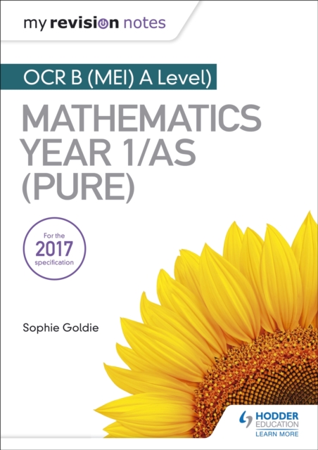 My Revision Notes: OCR B (MEI) A Level Mathematics Year 1/AS (Pure), Paperback / softback Book