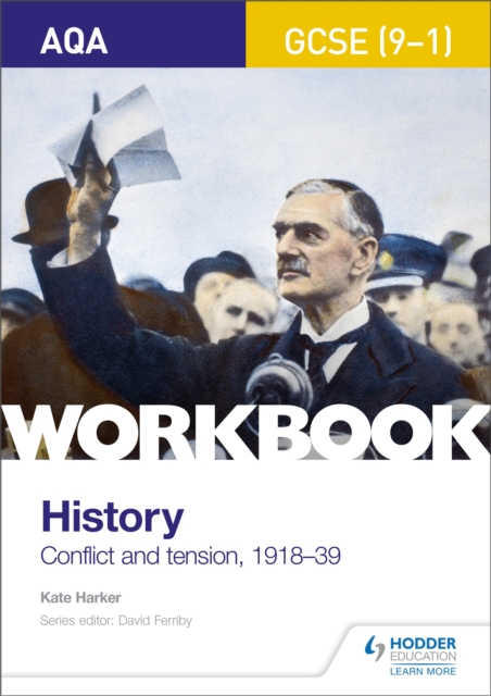 AQA GCSE (9-1) History Workbook: Conflict and Tension, 1918-1939, Paperback / softback Book