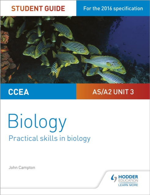 CCEA AS/A2 Unit 3 Biology Student Guide: Practical Skills in Biology, Paperback / softback Book
