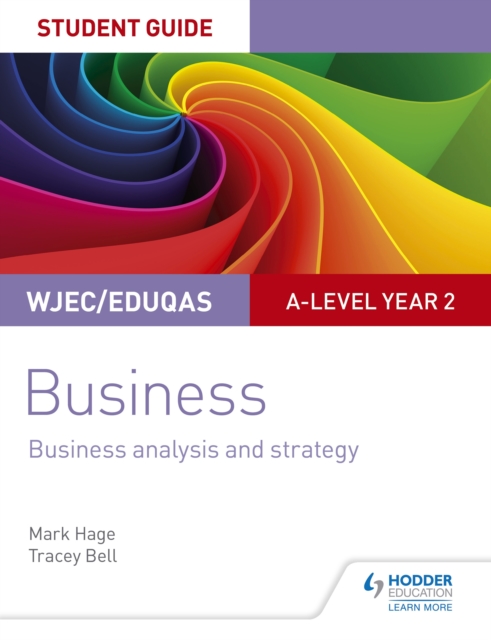 WJEC/Eduqas A-level Year 2 Business Student Guide 3: Business Analysis and Strategy, EPUB eBook