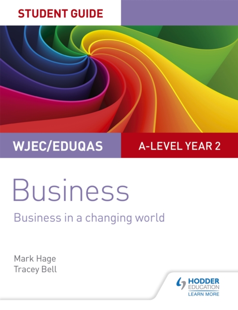 WJEC/Eduqas A-level Year 2 Business Student Guide 4: Business in a Changing World, Paperback / softback Book