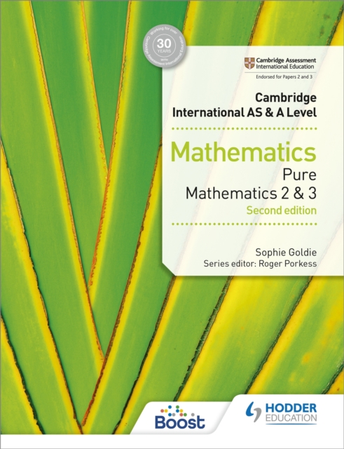 Cambridge International AS & A Level Mathematics Pure Mathematics 2 and 3 second edition, Paperback / softback Book