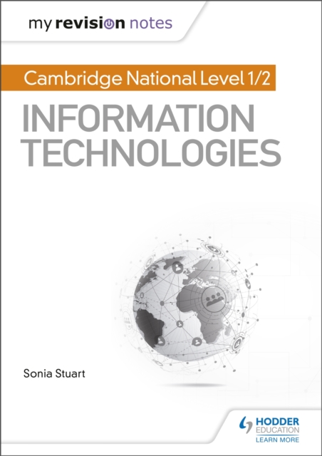 My Revision Notes: Cambridge National Level 1/2 Certificate in Information Technologies, Paperback / softback Book