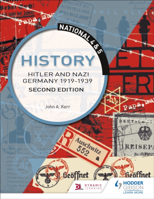 National 4 & 5 History: Hitler and Nazi Germany 1919-1939, Second Edition, EPUB eBook