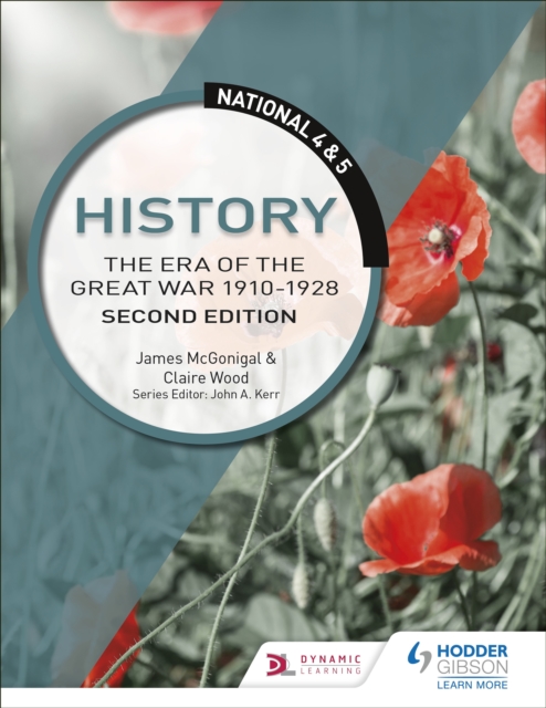 National 4 & 5 History: The Era of the Great War 1900-1928, Second Edition, EPUB eBook