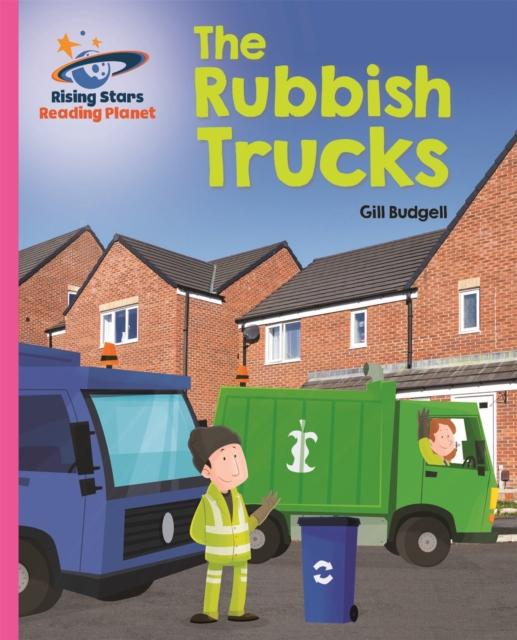 Reading Planet - The Rubbish Trucks - Pink B: Galaxy, Paperback / softback Book