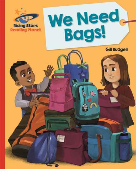 Reading Planet - We Need Bags - Red B: Galaxy, Paperback / softback Book