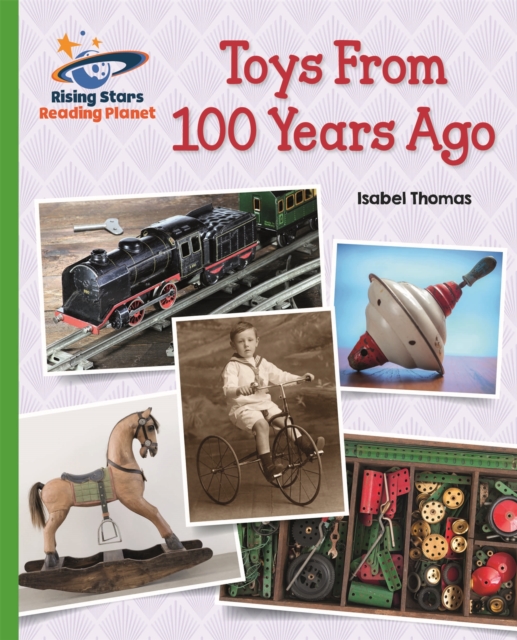 Reading Planet - Toys From 100 Years Ago - Green: Galaxy, Paperback / softback Book