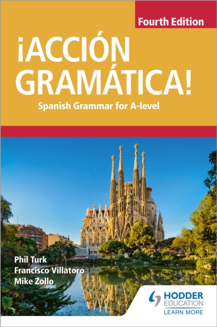 ¡Accion Gramatica! Fourth Edition : Spanish Grammar for A Level, Paperback / softback Book
