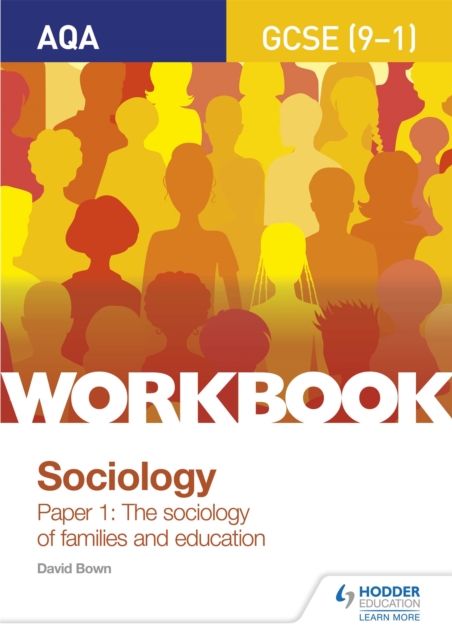 AQA GCSE (9-1) Sociology Workbook Paper 1: The sociology of families and education, Paperback / softback Book