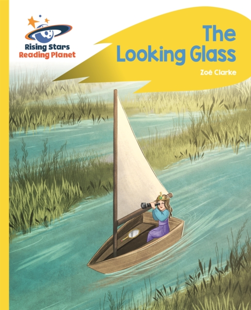 Reading Planet - The Looking Glass - Yellow: Rocket Phonics, Paperback / softback Book