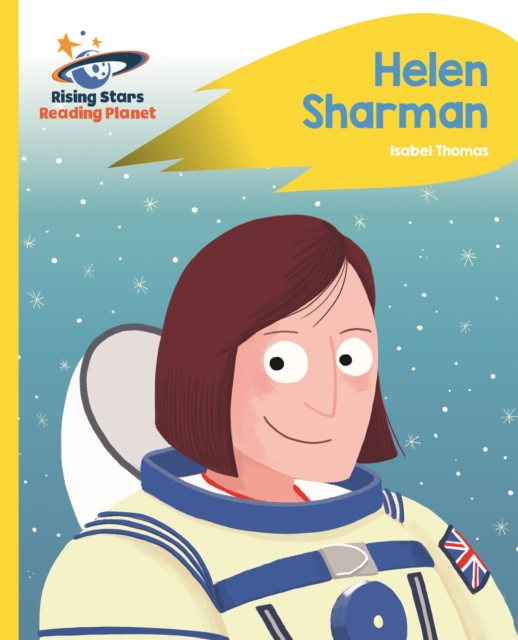 Reading Planet - Helen Sharman - Yellow: Rocket Phonics, Paperback / softback Book