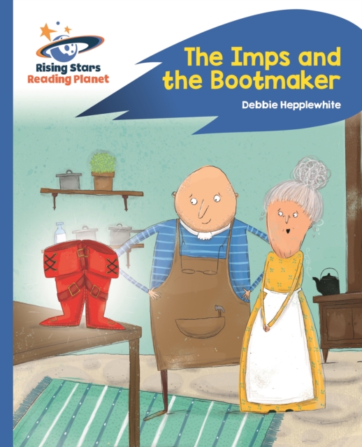 Reading Planet - The Imps and the Bootmaker - Blue: Rocket Phonics, EPUB eBook
