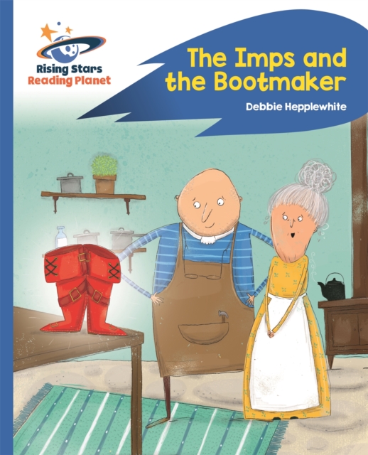 Reading Planet - The Imps and the Bootmaker - Blue: Rocket Phonics, Paperback / softback Book