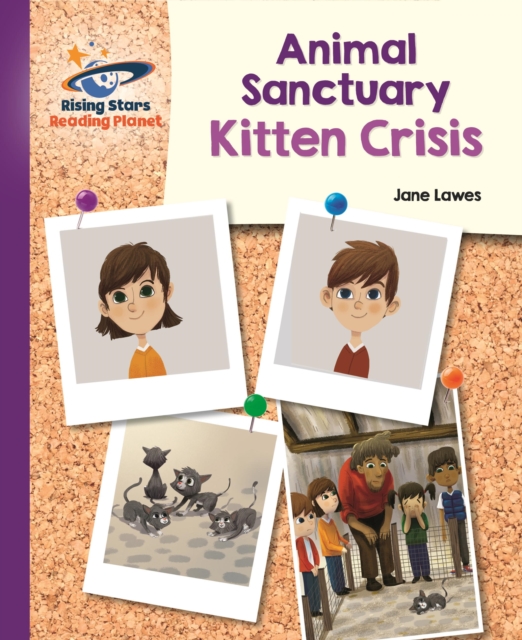 Reading Planet - Animal Sanctuary Kitten Crisis - Purple: Galaxy, EPUB eBook