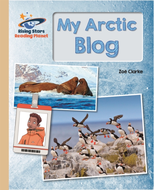 Reading Planet - My Arctic Blog  - Gold: Galaxy, Paperback / softback Book
