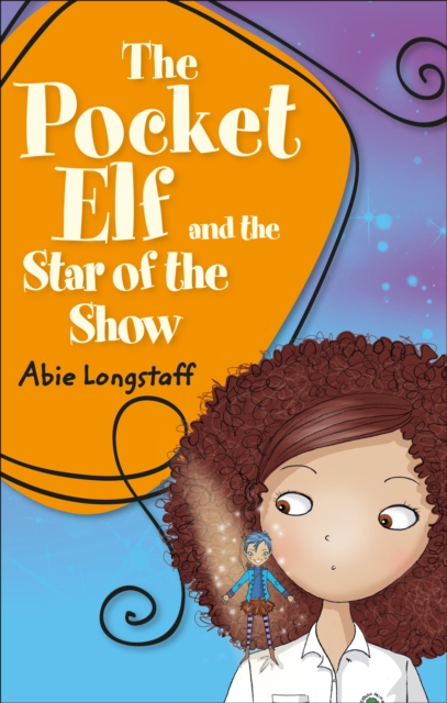 Reading Planet KS2 - The Pocket Elf and the Star of the Show - Level 3: Venus/Brown band, EPUB eBook