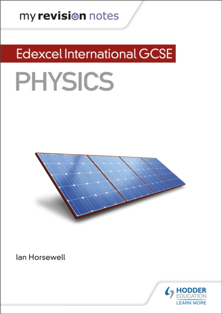 My Revision Notes: Edexcel International GCSE (9-1) Physics, Paperback / softback Book
