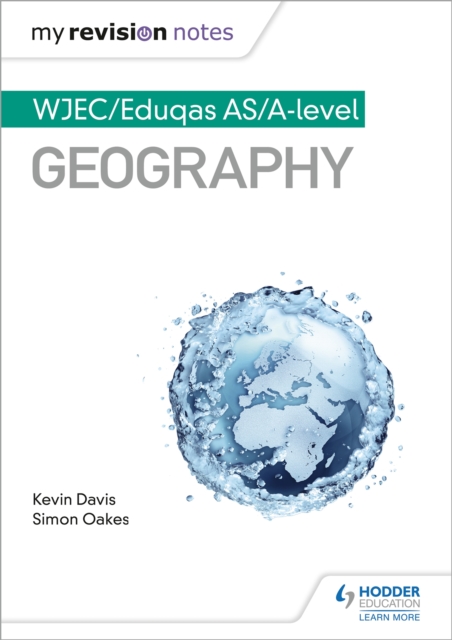 My Revision Notes: WJEC/Eduqas AS/A-level Geography, Paperback / softback Book