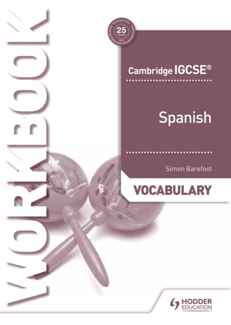 Cambridge IGCSE™ Spanish Vocabulary Workbook, Paperback / softback Book