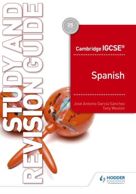 Cambridge IGCSE™ Spanish Study and Revision Guide, Paperback / softback Book