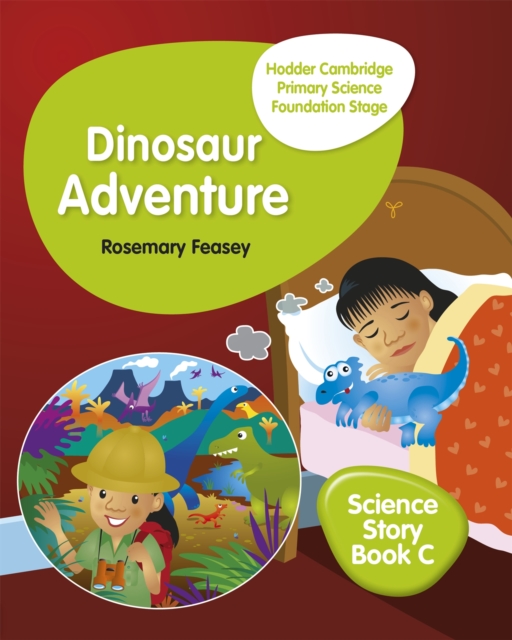 Hodder Cambridge Primary Science Story Book C Foundation Stage Dinosaur Adventure, Paperback / softback Book