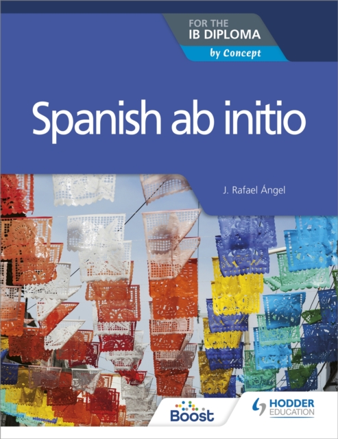 Spanish ab initio for the IB Diploma : by Concept, Paperback / softback Book