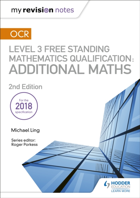 My Revision Notes: OCR Level 3 Free Standing Mathematics Qualification: Additional Maths (2nd edition), EPUB eBook