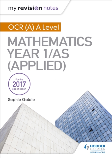 My Revision Notes: OCR (A) A Level Mathematics Year 1/AS (Applied, EPUB eBook