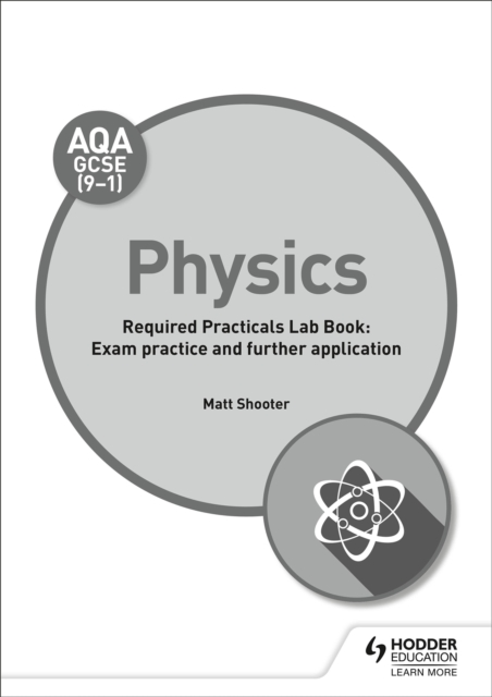 AQA GCSE (9-1) Physics Student Lab Book: Exam practice and further application, Paperback / softback Book