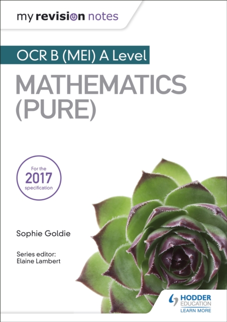 My Revision Notes: OCR B (MEI) A Level Mathematics (Pure), EPUB eBook