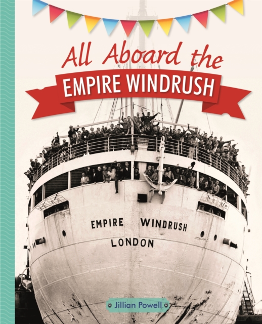Reading Planet KS2 - All Aboard the Empire Windrush - Level 4: Earth/Grey band, Paperback / softback Book