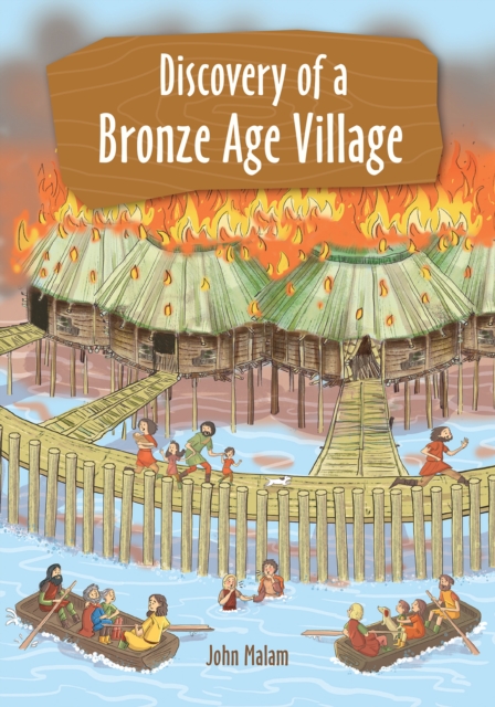 Reading Planet KS2 - Discovery of a Bronze Age Village - Level 5: Mars/Grey band, PDF eBook
