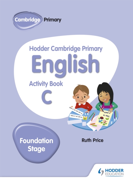 Hodder Cambridge Primary English Activity Book C Foundation Stage, Paperback / softback Book