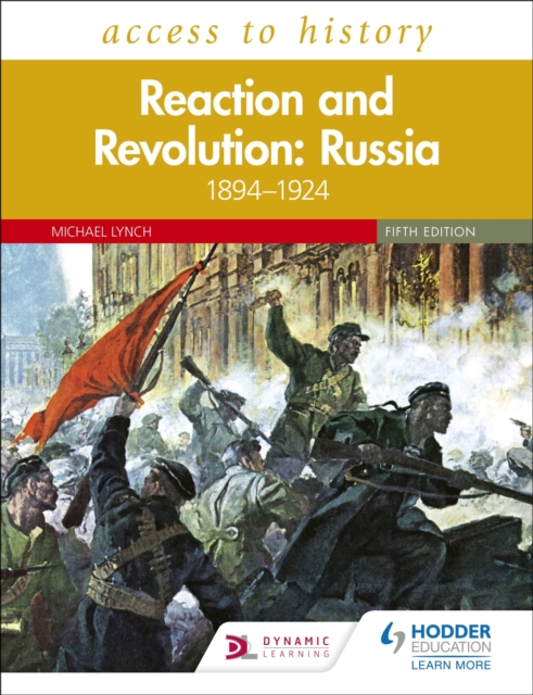 Access to History: Reaction and Revolution: Russia 1894 1924, Fifth Edition, EPUB eBook