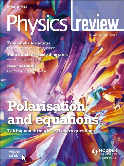 Physics Review Magazine Volume 28, 2018/19 Issue 4, EPUB eBook