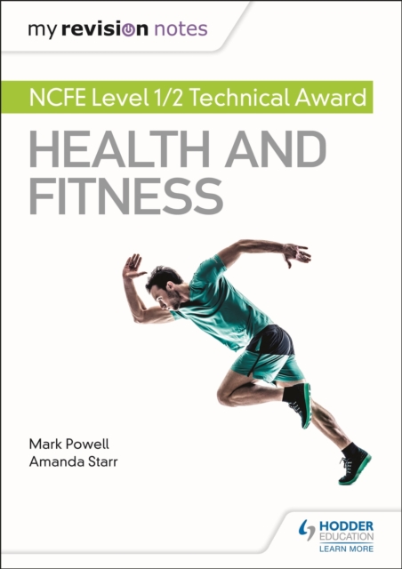 My Revision Notes: NCFE Level 1/2 Technical Award in Health and Fitness, Paperback / softback Book