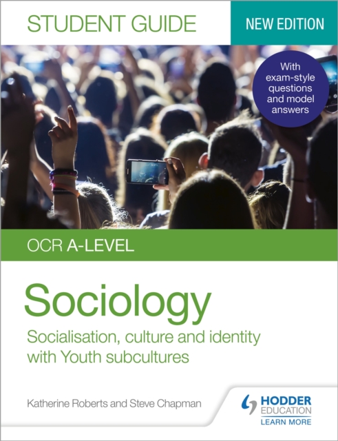 OCR A-level Sociology Student Guide 1: Socialisation, culture and identity with Family and Youth subcultures, Paperback / softback Book