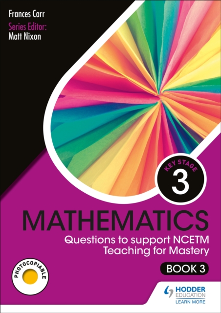 KS3 Mathematics: Questions to support NCETM Teaching for Mastery (Book 3), Paperback / softback Book