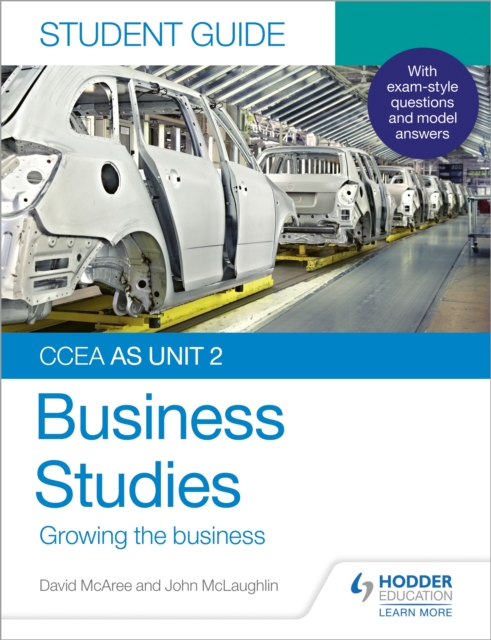 CCEA AS Unit 2 Business Studies Student Guide 2: Growing the business, EPUB eBook