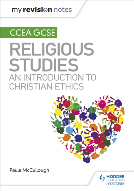 My Revision Notes CCEA GCSE Religious Studies: An introduction to Christian Ethics, Paperback / softback Book
